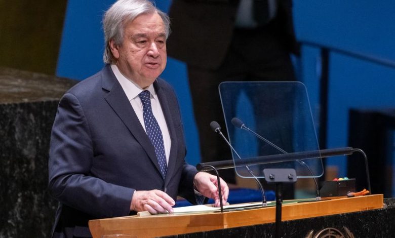 ates worldwide, urges Guterres